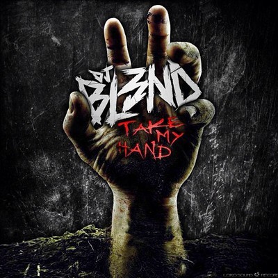 DJ BL3ND - Take My Hand.jpg