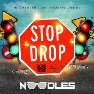 Stop Drop (Original Mix).jpg : ★★ SSS  **Noodles - Stop Drop (Original Mix)**  + @ ★★